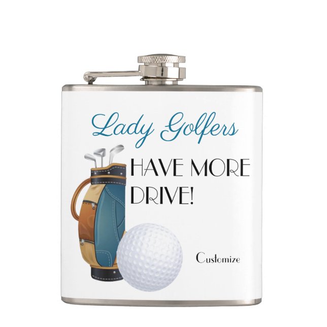 Lady Golfers Have More Drive Vinyl Wrapped Flask (Front)