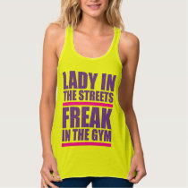 Lady In The Streets, Freak In The Gym Tank Top
