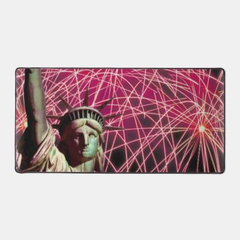 Lady Liberty Fireworks Background Celebration July Desk Mat by USA_Products at Zazzle