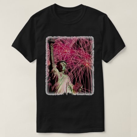 Lady Liberty Fireworks Background Celebration July T-shirt