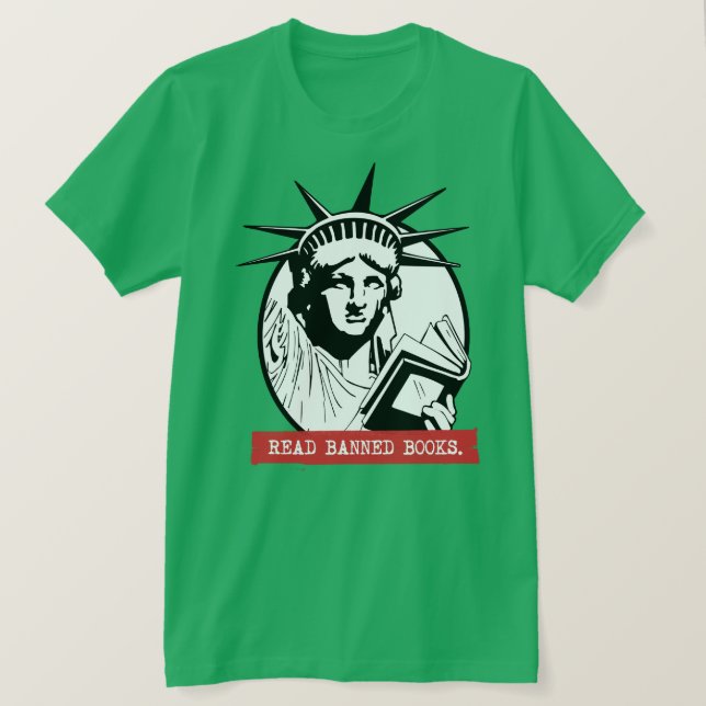 Lady Liberty Read Banned Books T-Shirt (Design Front)