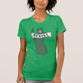 LADY LIBERTY RESISTS T-Shirt