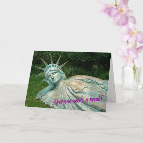 Lady Liberty takes a break NYC _ H card