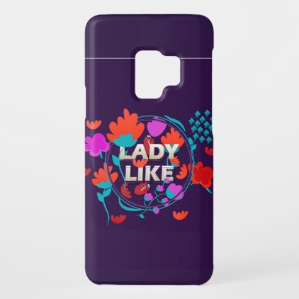 Lady Like Galaxy S9 Case