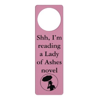 Lady of Ashes Door Hanger, Pink - Shh Door Hanger