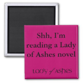 Lady of Ashes Magnet - Shh