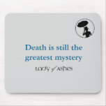 Lady Of Ashes Mousepad - Death Greatest Mystery at Zazzle