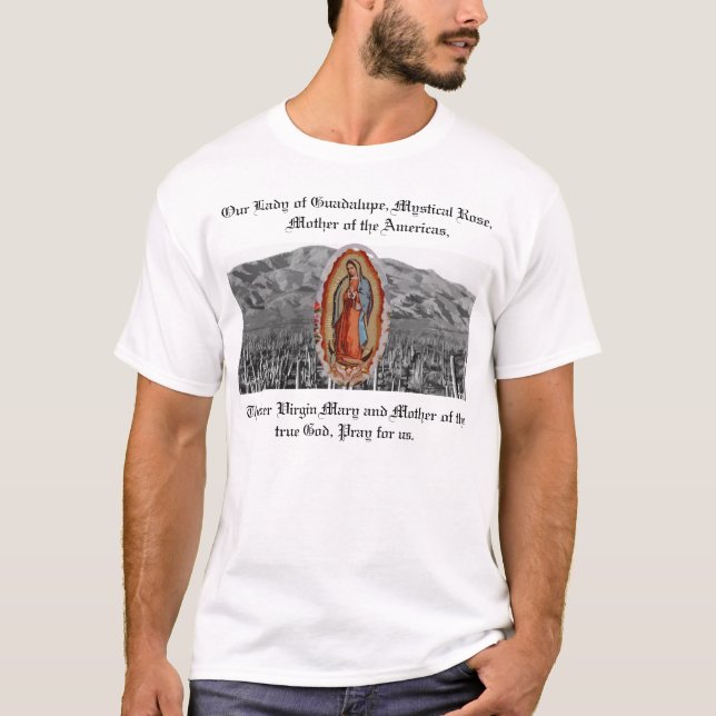Lady of Guadalupe Sonoran T-Shirt (Front)