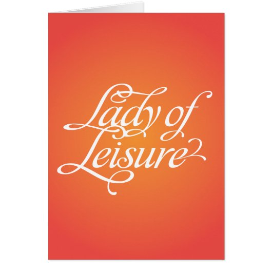 Lady Of Leisure 1B Cards (Front)