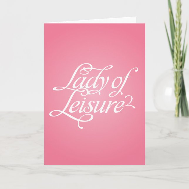 Lady Of Leisure 2B Card (Front)