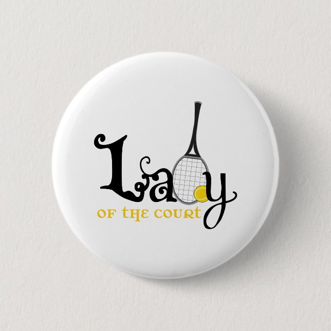 Lady Of The Court Button (Front)