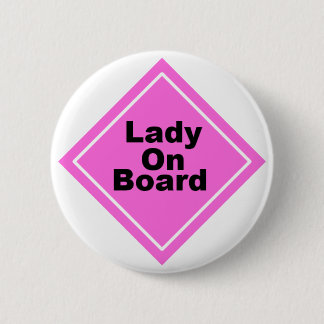 Lady on Board Button