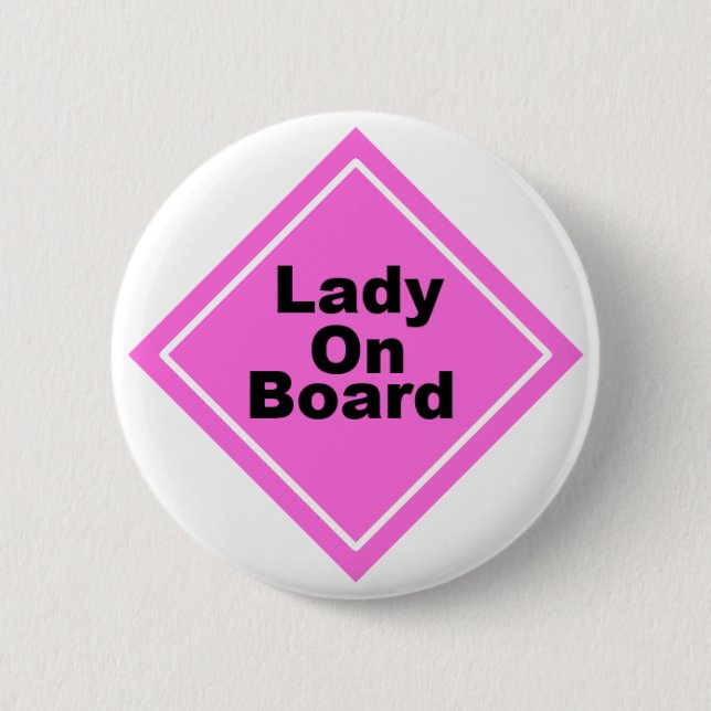 Lady on Board Button (Front)