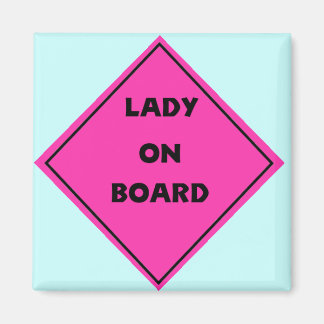 Lady on Board Magnet