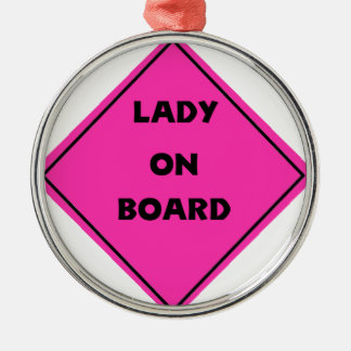 Lady on Board Metal Ornament