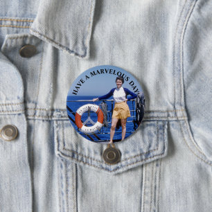 Lady on Ship Mid-century Have a Marvelous Day Button