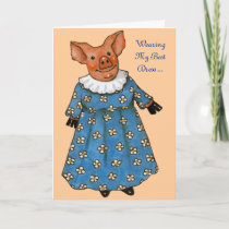 Lady Pig: Wearing My Best Dress: Birthday Card