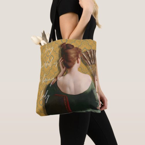 Lady Quotes Tote Bag