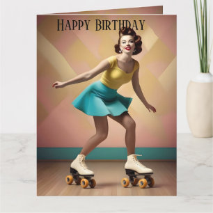 Lady Roller Skating Lets Roll, Birthday Card