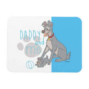 Lady & The Tramp Daddy and Me Magnet