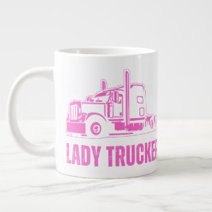 Lady trucker Trucker Lady trucker womens trucker   Giant Coffee Mug