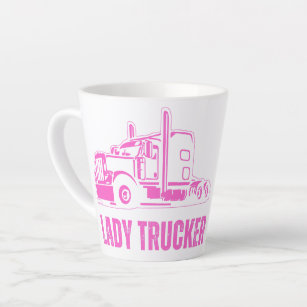 Lady trucker Trucker Lady trucker womens trucker   Latte Mug