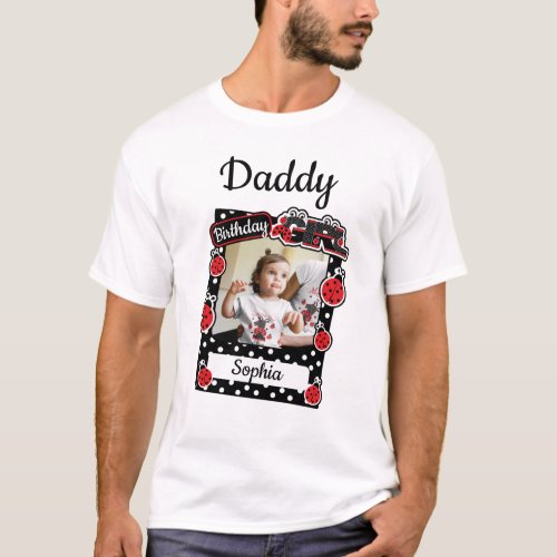 Ladybug Birthday Dad Photo Frame Shirt