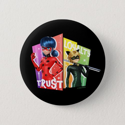 Ladybug  Cat Noir  Trust  Loyalty Button