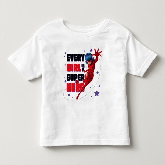 Ladybug Every Girl is a Super Hero Toddler T-shirt (Front)
