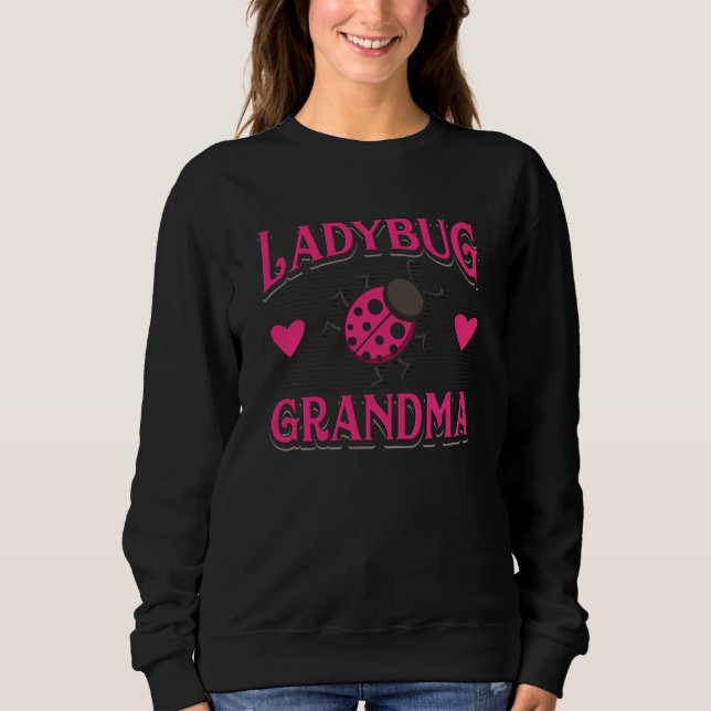 Ladybug Grandma Pink White Garden Insect Sweatshirt (Front)