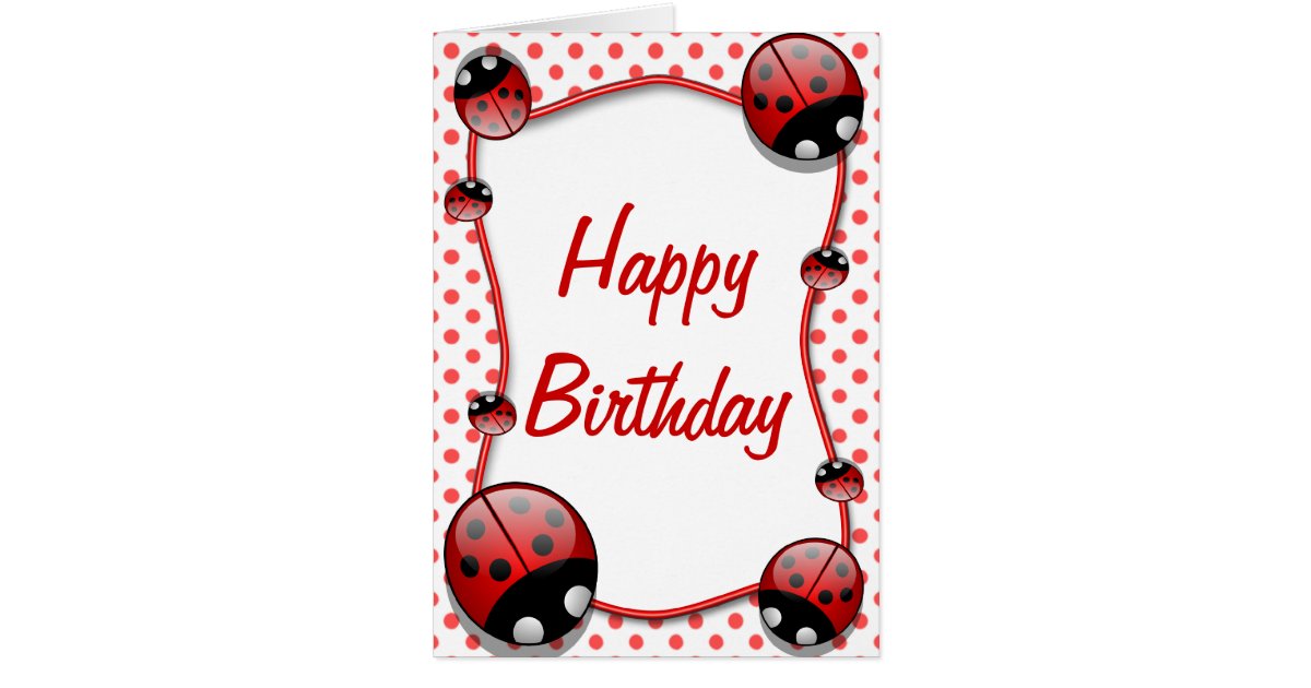 Ladybug Happy Birthday Card | Zazzle