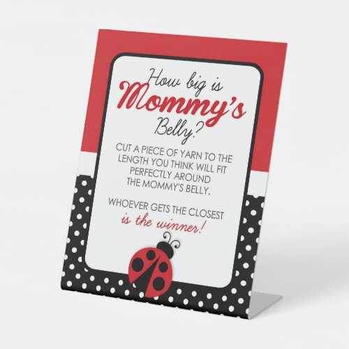 Ladybug How Big is Mommys Belly Shower Game Pedestal Sign