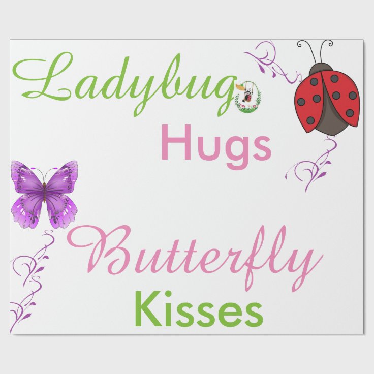 Ladybug Hugs Butterfly Kisses gift wrap paper Zazzle