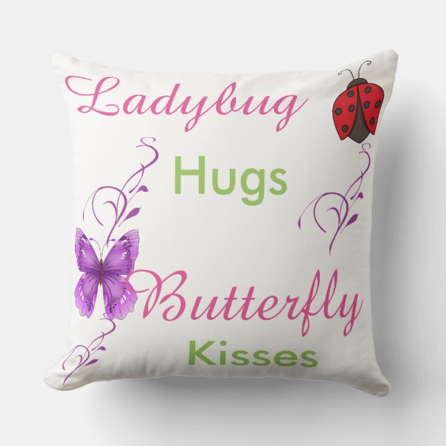Ladybug Hugs Butterfly kisses pillow (Front)