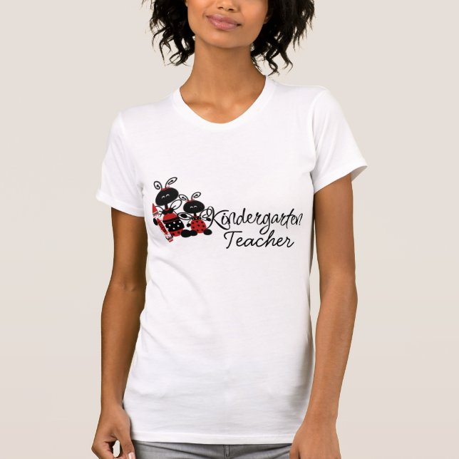 Ladybug Kindergarten Teacher's T-Shirt (Front)