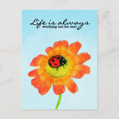 Ladybug _ Life is always working out for me Postcard