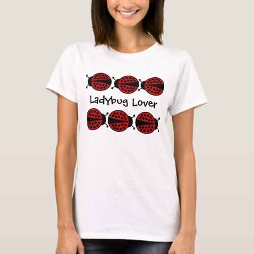 Ladybug Lover cute T_Shirt