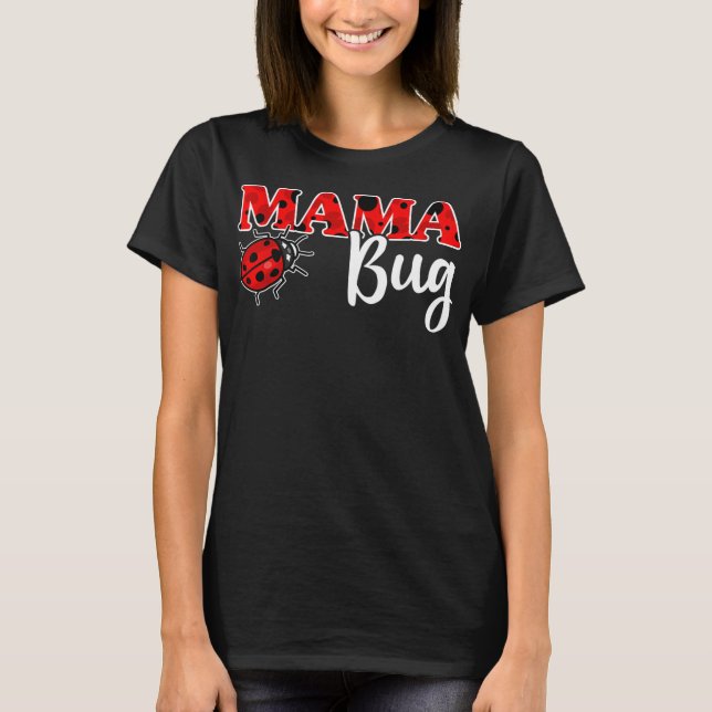 Ladybug Mom Of The Birthday Girl Mother's Day T-Shirt (Front)