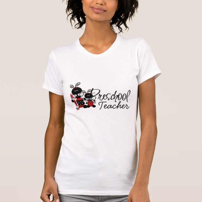 Ladybug Preschool Teacher's T-Shirt (Front)