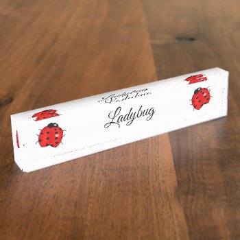 Ladybug  Red With Black Spots Desk Name Plate by randysgrandma at Zazzle