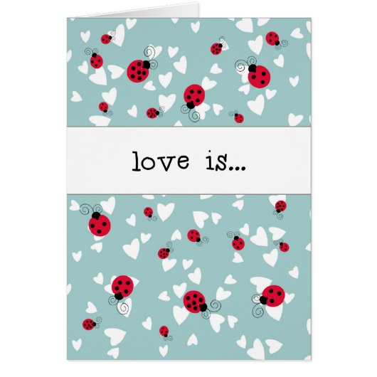 Ladybugs and Hearts - Love is... Cards (Front)