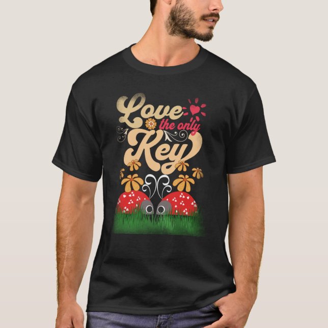 Ladybugs Love The Only Key Spring Floral Love T-Shirt (Front)