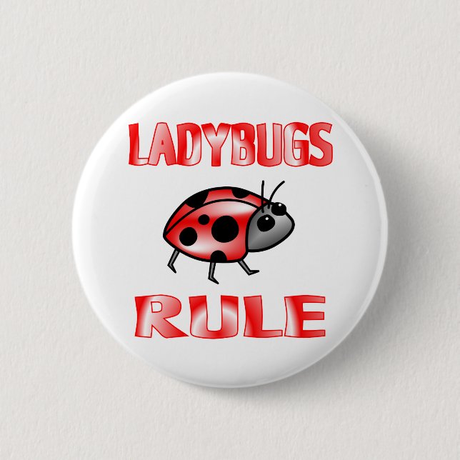 LADYBUGS RULE BUTTON (Front)