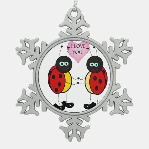 Ladybugs together holding hands in love snowflake pewter christmas ornament