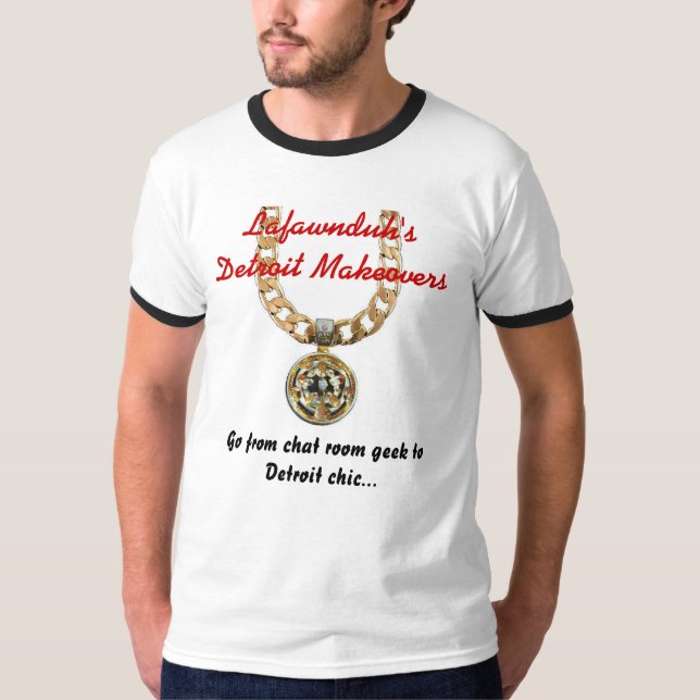 Lafawnduh's Detroit Makeovers T-Shirt (Front)