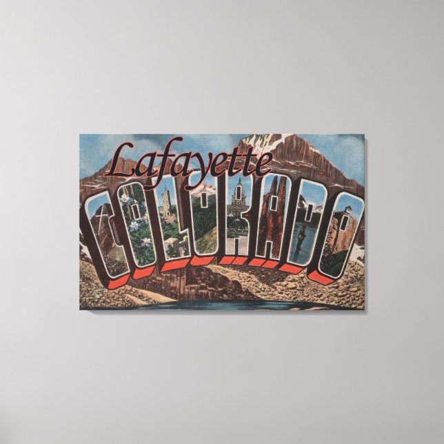 Lafayette, Colorado - Large Letter Scenes Canvas Print (Front)