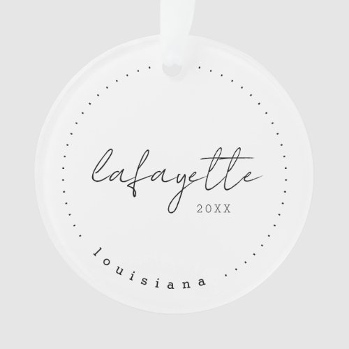 Lafayette Louisiana LA Travel United States Ornament