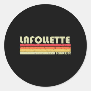 Lafollette Tn Tennessee Funny City Home Roots Gift Classic Round Sticker