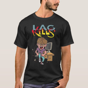 Lag Kills Gamer  Keyboard  Saying Angry Gamer T-Shirt