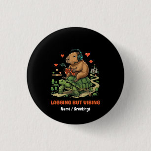 Lagging But Vibing Funny Capybara & Turtle Gamer  Button